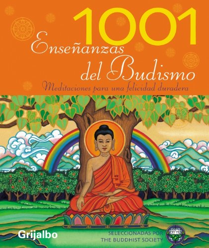 Beispielbild fr 1001 ensenanzas del Budismo/ 1001 Pearls of Buddhist Wisdom (Spanish Edition) zum Verkauf von Iridium_Books