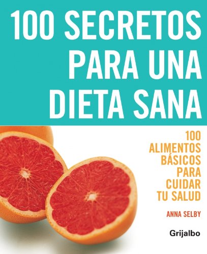 Beispielbild fr 100 secretos para una dieta sana/ The Top 100 Diet Secrets zum Verkauf von medimops