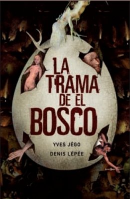 Beispielbild fr La Trama de el Bosco zum Verkauf von Hamelyn