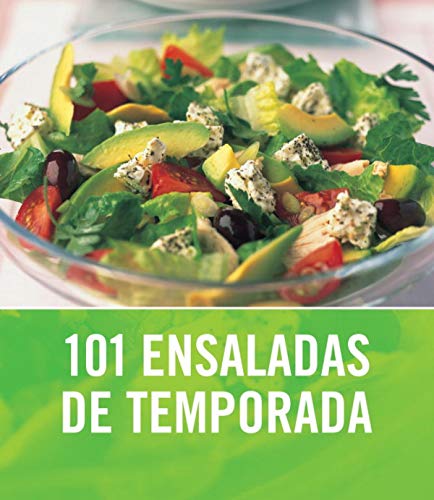 Beispielbild fr 101 ensaladas de temporada/ 101 in season Salads zum Verkauf von medimops