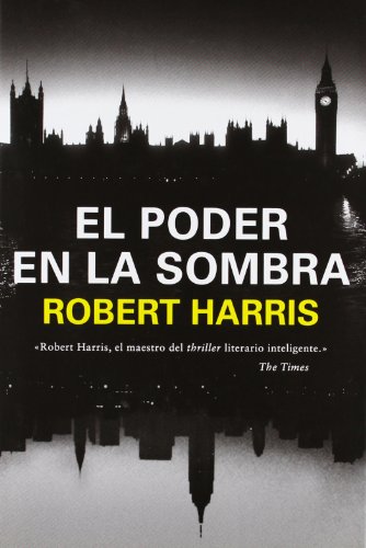 El poder en la sombra (Spanish Edition) (9788425342387) by HARRIS,ROBERT