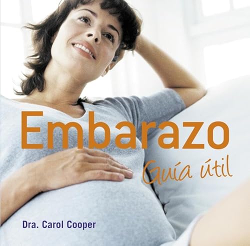 Beispielbild fr Embarazo/ Pregnancy Essentials: Guia util/ Useful Guide (Spanish Edition) zum Verkauf von Better World Books: West