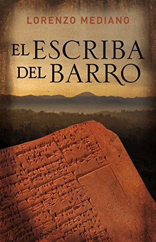 Imagen de archivo de El escriba del barro / The Scribe of Clay (Spanish Edition) a la venta por Iridium_Books