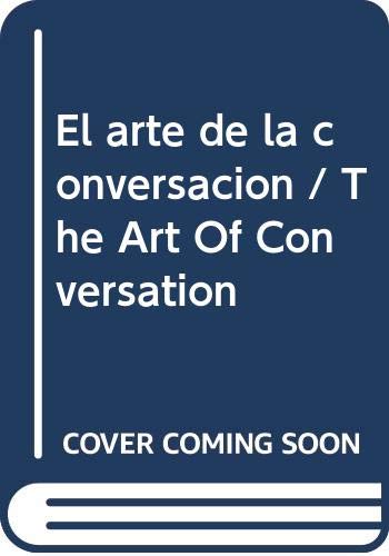 9788425344060: El arte de la conversacion / The Art Of Conversation