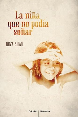 Stock image for La Nia Que No Poda Soar (grijalbo Narrativa) for sale by RecicLibros