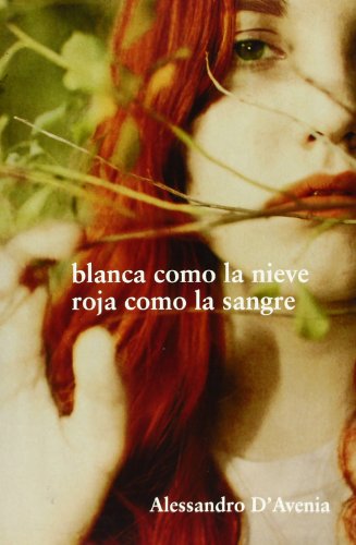 9788425344244: Blanca como la nieve, roja como la sangre (Ficcin)