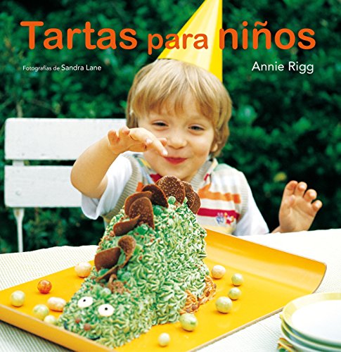 Tartas para niÃ±os (9788425347481) by Rigg, Annie