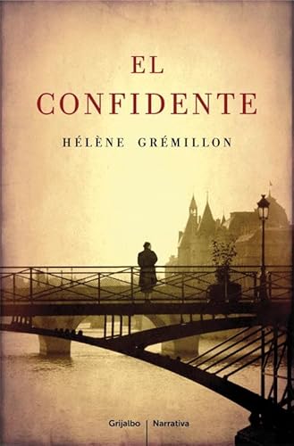 9788425347559: El confidente (Grijalbo Narrativa)