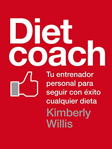 Imagen de archivo de Diet coach: Tu entrenador personal para seguir con xito cualquier dieta (Nutricin y dietas) a la venta por medimops