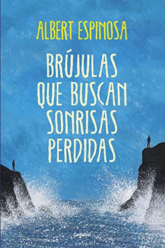 Stock image for Brújulas que buscan sonrisas perdidas (Spanish Edition) for sale by ThriftBooks-Dallas
