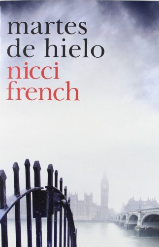 Martes de hielo (Spanish Edition) (9788425349256) by French, Nicci