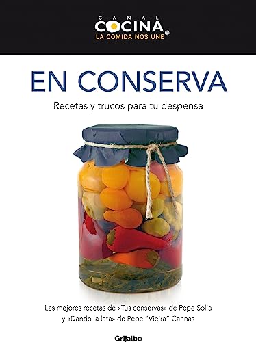 Imagen de archivo de En conserva: Recetas y trucos para tu despensa (Cocina casera) Canal Cocina, Canal Cocina a la venta por Releo