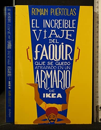 Beispielbild fr El increble viaje del faquir que se quedo atrapado en un armario de Ikea / The Incredible Journey of the fakir who was trapped in a Ikea's closet zum Verkauf von WorldofBooks