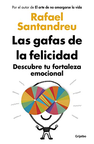 9788425352126: Las gafas de la felicidad: Descubre tu fortaleza emocional