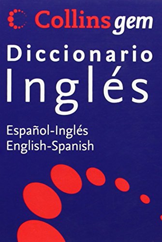 Collins Diccionario Inglés (Gem)Español-Inglés English-Spanish