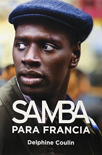 Beispielbild fr Samba para Francia (NARRATIVA GRIJALBO, Band 100241) zum Verkauf von medimops