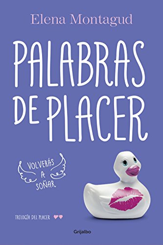 Stock image for Palabras de Placer : Volveras a Soñar for sale by Better World Books: West