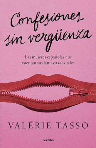 Stock image for Confesiones sin vergenza : las mujeres espaolas nos cuentan sus fantasas sexuales (FUERA DE COLECCION) for sale by medimops