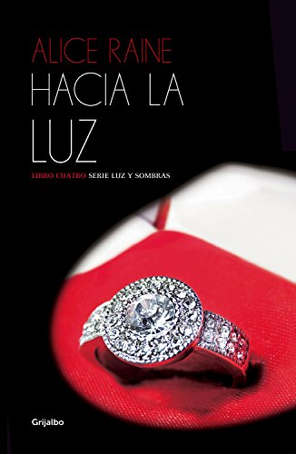 9788425353925: Hacia la luz (Luz y sombras 4)