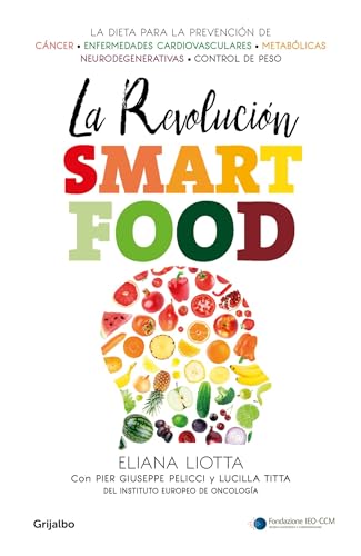 Stock image for La revolucin Smartfood / The Smartfood Revolution (Spanish Edition) for sale by Irish Booksellers