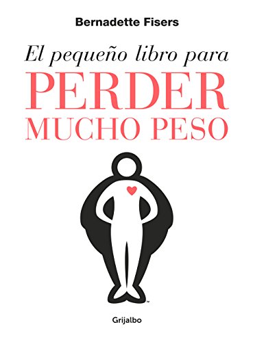 Stock image for EL PEQUEO LIBRO PARA PERDER MUCHO PESO for sale by KALAMO LIBROS, S.L.