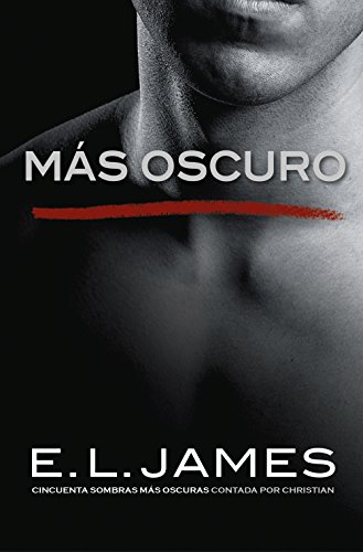 Stock image for Ms oscuro (Cincuenta sombras contada por Christian Grey 2) for sale by medimops