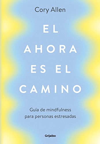 Stock image for EL AHORA ES EL CAMINO for sale by KALAMO LIBROS, S.L.