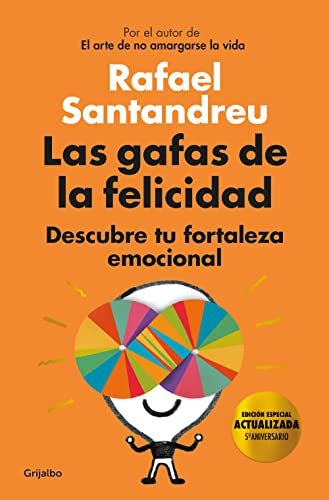 Beispielbild fr Las gafas de la felicidad. Edicion 5to. Aniversario: Descubre tu fortaleza emocional / The Lenses of Happiness (Psicologa) zum Verkauf von medimops