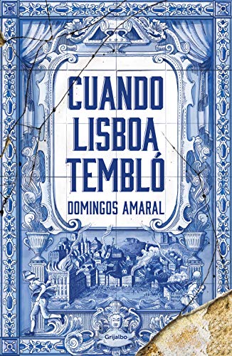 Beispielbild fr Cuando Lisboa tembl / When Lisbon Shook (Novela histrica) zum Verkauf von medimops