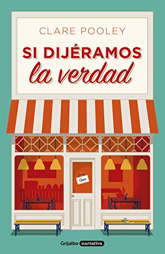 9788425358500: Si dijramos la verdad / The Authenticity Project (Spanish Edition)
