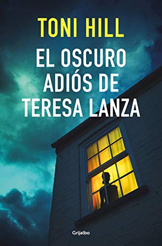 Imagen de archivo de El oscuro adi?s de Teresa Lanza / The Dark Goodbye of Teresa Lanza (Spanish Edition) a la venta por SecondSale