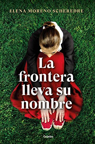 Stock image for La Frontera Lleva Su Nombre / The Border Is Named After Her for sale by ThriftBooks-Dallas