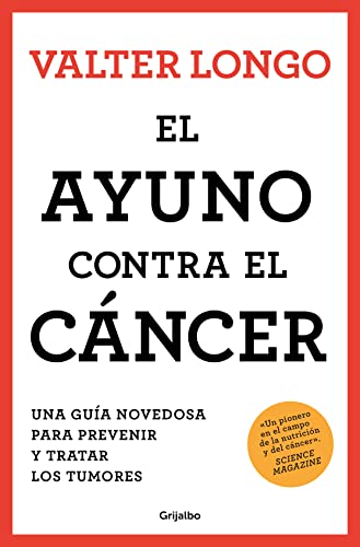 9788425361852: El ayuno contra el cncer. Una gua revolucionaria para prevenir, tratar y curar los tumores / Fasting Against Cancer (Spanish Edition)
