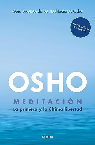 9788425362392: Meditacin (Edicin Ampliada Con Ms de 80 Meditaciones Osho) / Meditation: The First and Last Freedom: La primera y ltima libertad/ the First and Last Freedom
