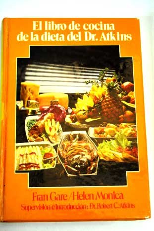 Imagen de archivo de El Libro De Cocina De La Dieta Del Dr. Atkins a la venta por RecicLibros