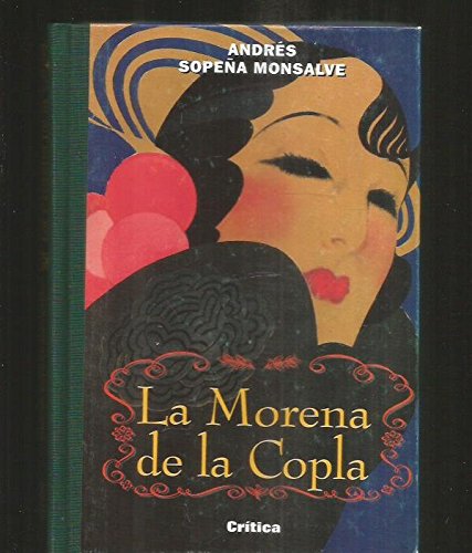 Stock image for LA MORENA DE LA COPLA for sale by Librera Rola Libros