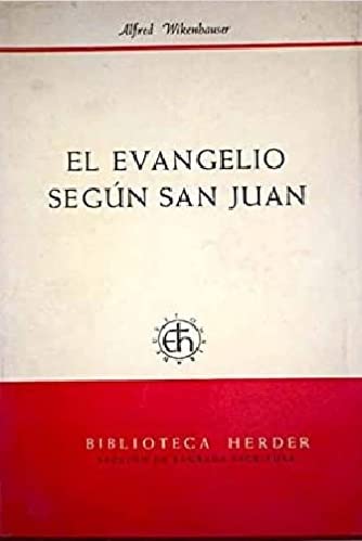 9788425400834: Evangelio segun san Juan, el. (t.4)