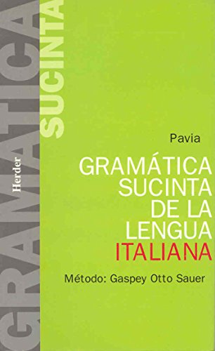 9788425400995: Gramtica sucinta de la lengua italiana. Mtodo: Gaspey Otto Sauer