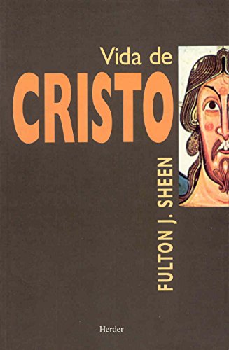 Vida de Cristo (Spanish Edition) (9788425402395) by Sheen, Fulton J.