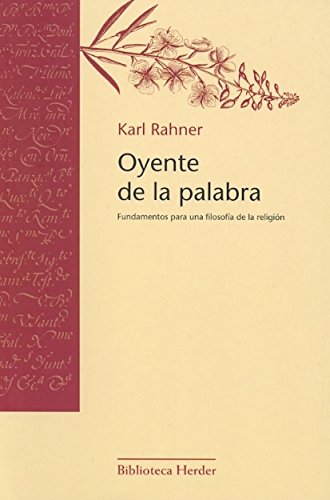 9788425403453: Oyente de la palabra: Fundamentos para una filosofa de la religin