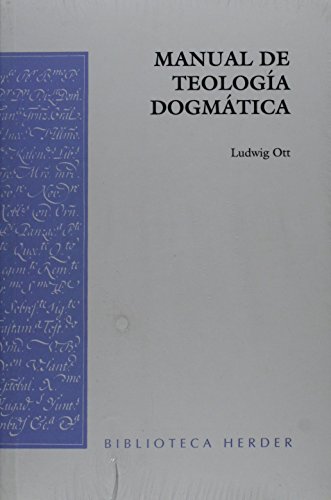 Stock image for Manual de teologa dogmtica (Spanish Edition) for sale by Goodwill Southern California