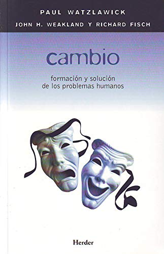 Stock image for Cambio: formacin y solucin de los problemas humanos (Spanish Edition) for sale by GF Books, Inc.