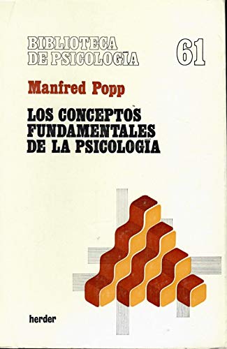 Imagen de archivo de CONCEPTOS FUNDAMENTALES DE LA PSICOLOGIA, LOS [Paperback] by POPP, MANFRED a la venta por Iridium_Books