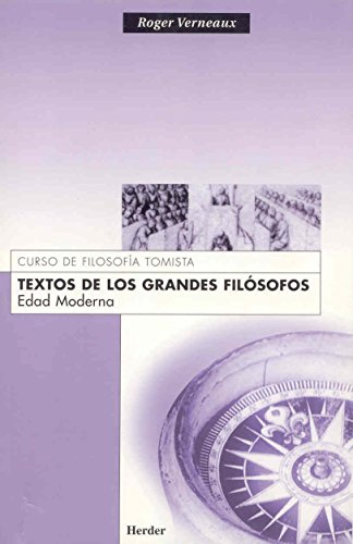 Imagen de archivo de TEXTOS DE LOS GRANDES FILSOFOS: EDAD MODERNA a la venta por KALAMO LIBROS, S.L.