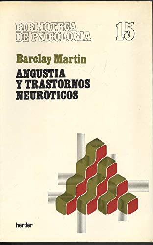 Stock image for ANGUSTIA Y TRASTORNOS NEURTICOS for sale by Domiduca Libreros