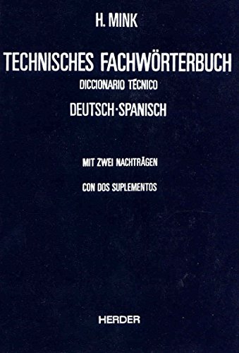 9788425409943: Technisches Fachworterbuch Diccionario Tecnico Band I Deutsch-Spanisch Tomo I Aleman-Espanol Con Dos Suplementos (German and Spanish Edition)