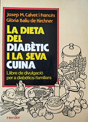 Stock image for La Dieta Del Diabtic I La Seva Cuina for sale by RecicLibros