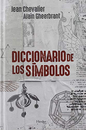 Diccionario de los siÌmbolos (Spanish Edition) (9788425415142) by Chevalier, Jean