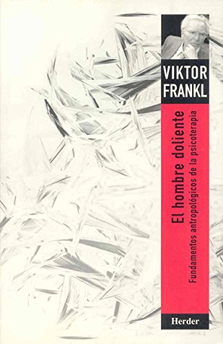 9788425415401: El hombre doliente: fundamentos antropolgicos de la psicoterapia