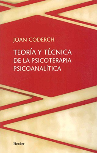 9788425415760: Teora y tcnica de la psicoterapia psicoanaltica (SIN COLECCION)